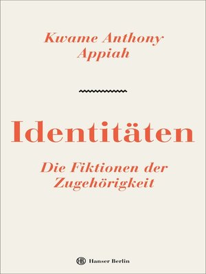 cover image of Identitäten. Die Fiktionen der Zugehörigkeit